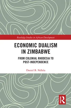 Ndlela |  Economic Dualism in Zimbabwe | Buch |  Sack Fachmedien