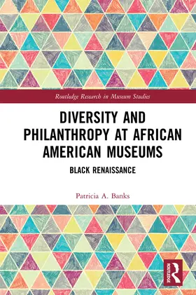 Banks | Diversity and Philanthropy at African American Museums | Buch | 978-0-367-73009-3 | sack.de
