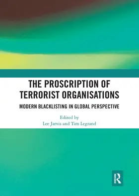 Jarvis / Legrand |  The Proscription of Terrorist Organisations | Buch |  Sack Fachmedien