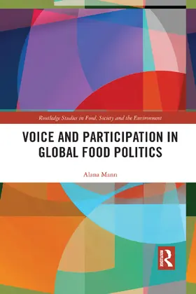 Mann |  Voice and Participation in Global Food Politics | Buch |  Sack Fachmedien