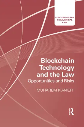 Kianieff |  Blockchain Technology and the Law | Buch |  Sack Fachmedien