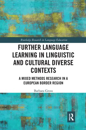 Gross |  Further Language Learning in Linguistic and Cultural Diverse Contexts | Buch |  Sack Fachmedien