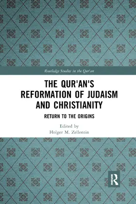 Zellentin |  The Qur'an's Reformation of Judaism and Christianity | Buch |  Sack Fachmedien