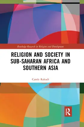 Rakodi |  Religion and Society in Sub-Saharan Africa and Southern Asia | Buch |  Sack Fachmedien