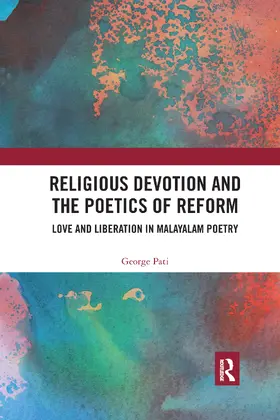 Pati | Religious Devotion and the Poetics of Reform | Buch | 978-0-367-73165-6 | www2.sack.de