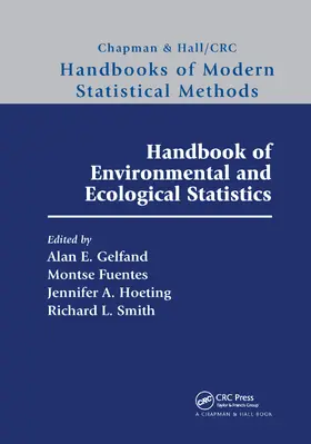 Gelfand / Fuentes / Hoeting |  Handbook of Environmental and Ecological Statistics | Buch |  Sack Fachmedien