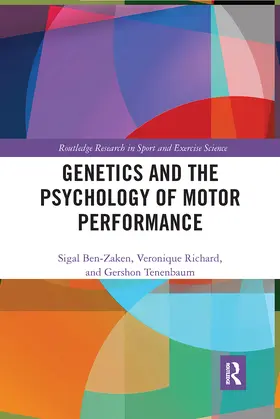 Ben-Zaken / Tenenbaum / Richard |  Genetics and the Psychology of Motor Performance | Buch |  Sack Fachmedien