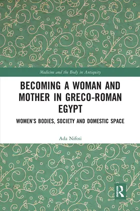 Nifosi |  Becoming a Woman and Mother in Greco-Roman Egypt | Buch |  Sack Fachmedien