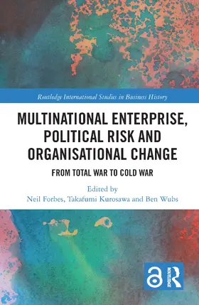 Forbes / Kurosawa / Wubs |  Multinational Enterprise, Political Risk and Organisational Change | Buch |  Sack Fachmedien