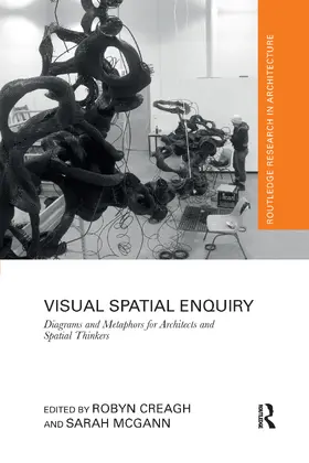 Creagh / McGann |  Visual Spatial Enquiry | Buch |  Sack Fachmedien