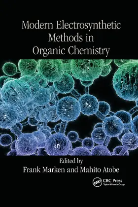 Marken / Atobe |  Modern Electrosynthetic Methods in Organic Chemistry | Buch |  Sack Fachmedien