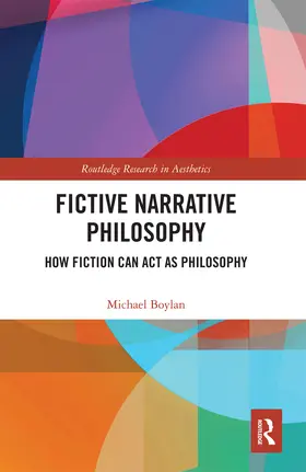 Boylan | Fictive Narrative Philosophy | Buch | 978-0-367-73295-0 | www2.sack.de