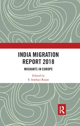 Rajan |  India Migration Report 2018 | Buch |  Sack Fachmedien