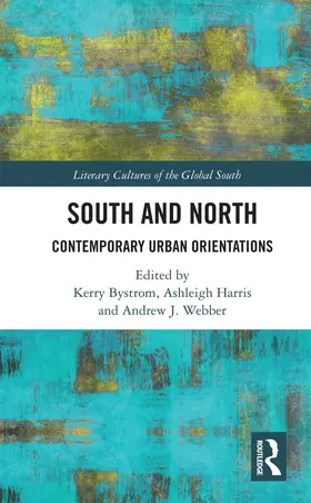 Bystrom / Harris / Webber |  South and North | Buch |  Sack Fachmedien
