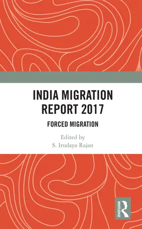 Rajan | India Migration Report 2017 | Buch | 978-0-367-73552-4 | www2.sack.de