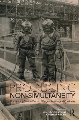 Heine / Rauhut | Producing Non-Simultaneity | Buch | 978-0-367-73560-9 | www2.sack.de