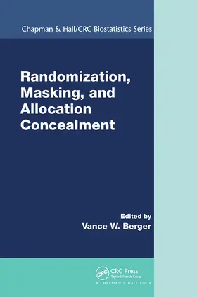 Berger | Randomization, Masking, and Allocation Concealment | Buch | 978-0-367-73561-6 | sack.de