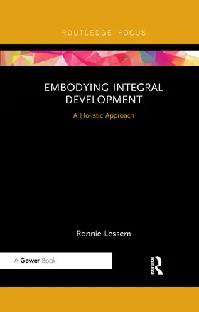 Lessem | Embodying Integral Development | Buch | 978-0-367-73631-6 | sack.de