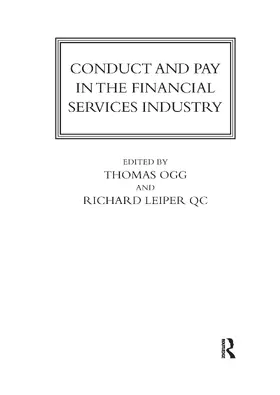Ogg / Leiper QC |  Conduct and Pay in the Financial Services Industry | Buch |  Sack Fachmedien