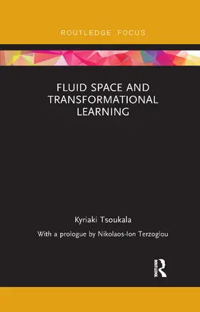 Tsoukala |  Fluid Space and Transformational Learning | Buch |  Sack Fachmedien