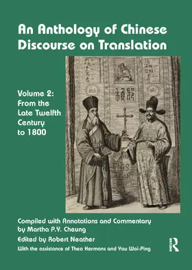 Cheung | An Anthology of Chinese Discourse on Translation (Volume 2) | Buch | 978-0-367-73683-5 | www2.sack.de