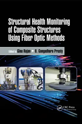 Rajan / Prusty |  Structural Health Monitoring of Composite Structures Using Fiber Optic Methods | Buch |  Sack Fachmedien