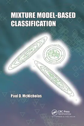 McNicholas |  Mixture Model-Based Classification | Buch |  Sack Fachmedien