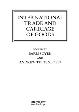 Soyer / Tettenborn |  International Trade and Carriage of Goods | Buch |  Sack Fachmedien