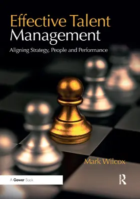 Wilcox |  Effective Talent Management | Buch |  Sack Fachmedien