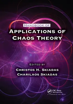 Skiadas | Handbook of Applications of Chaos Theory | Buch | 978-0-367-73704-7 | www2.sack.de