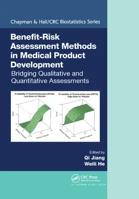 Jiang / He |  Benefit-Risk Assessment Methods in Medical Product Development | Buch |  Sack Fachmedien