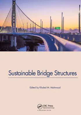 Mahmoud | Sustainable Bridge Structures | Buch | 978-0-367-73793-1 | www2.sack.de