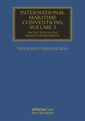 Berlingieri |  International Maritime Conventions (Volume 3) | Buch |  Sack Fachmedien