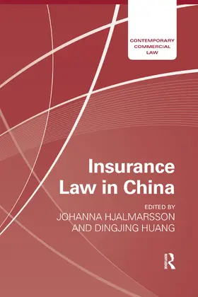 Hjalmarsson / Huang |  Insurance Law in China | Buch |  Sack Fachmedien