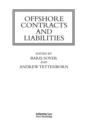 Soyer / Tettenborn | Offshore Contracts and Liabilities | Buch | 978-0-367-73978-2 | www2.sack.de