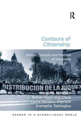 Abraham / Chow / Tastsoglou | Contours of Citizenship | Buch | 978-0-367-74011-5 | www2.sack.de