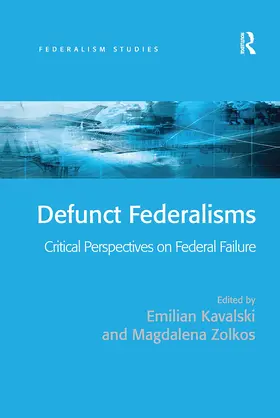 Kavalski / Zolkos |  Defunct Federalisms | Buch |  Sack Fachmedien