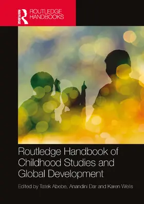 Dar / Abebe / Wells |  Routledge Handbook of Childhood Studies and Global Development | Buch |  Sack Fachmedien