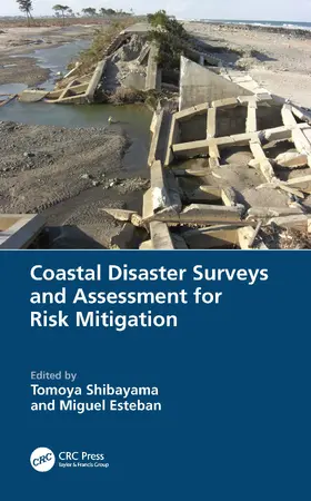 Shibayama / Esteban |  Coastal Disaster Surveys and Assessment for Risk Mitigation | Buch |  Sack Fachmedien