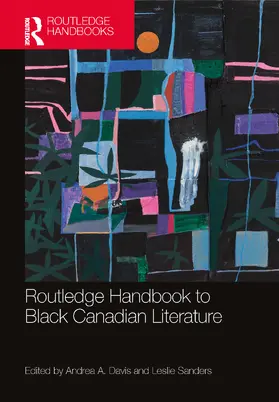 Davis / Sanders |  The Routledge Handbook of Black Canadian Literature | Buch |  Sack Fachmedien