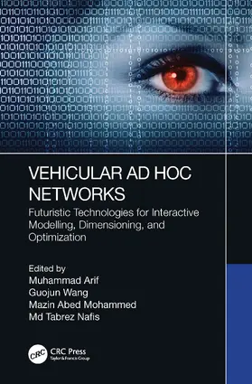 Arif / Wang / Mohammed |  Vehicular AD Hoc Networks | Buch |  Sack Fachmedien