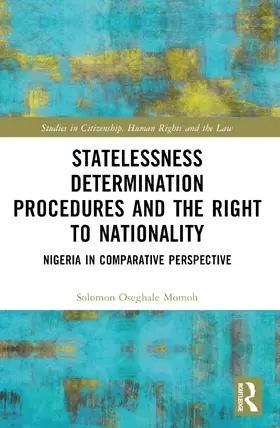Momoh | Statelessness Determination Procedures and the Right to Nationality | Buch | 978-1-032-24475-4 | sack.de