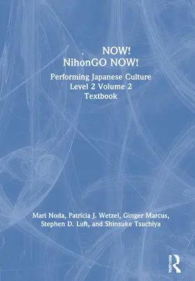 Noda / Wetzel / Marcus |  &#26085;&#26412;&#35486;NOW! NihonGO NOW! | Buch |  Sack Fachmedien