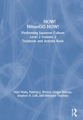 Noda / Wetzel / Marcus |  日本語NOW! NihonGO NOW! | Buch |  Sack Fachmedien