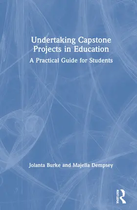 Burke / Dempsey |  Undertaking Capstone Projects in Education | Buch |  Sack Fachmedien