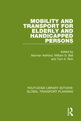 Ashford / Bell / Rich |  Mobility and Transport for Elderly and Handicapped Persons | Buch |  Sack Fachmedien