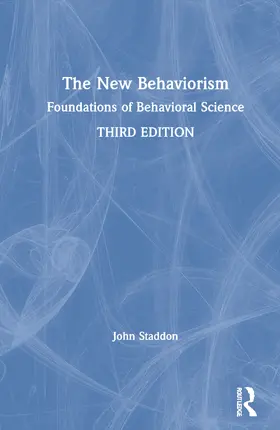 Staddon |  The New Behaviorism | Buch |  Sack Fachmedien