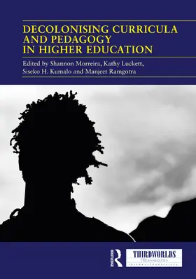 Morreira / Luckett / Kumalo |  Decolonising Curricula and Pedagogy in Higher Education | Buch |  Sack Fachmedien