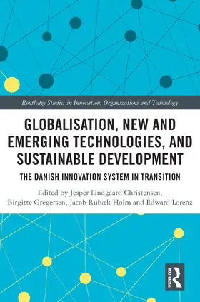 Christensen / Gregersen / Holm |  Globalisation, New and Emerging Technologies, and Sustainable Development | Buch |  Sack Fachmedien