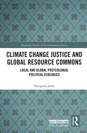 Joshi |  Climate Change Justice and Global Resource Commons | Buch |  Sack Fachmedien